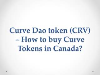 Curve Dao token (CRV) – How to buy Curve Tokens in Canada?