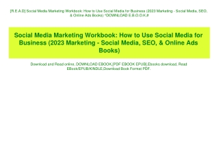 [R.E.A.D] Social Media Marketing Workbook How to Use Social Media for Business (2023 Marketing - Social Media  SEO  & On