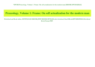 EPUB$ Praxeology  Volume 1 Frame On self actualization for the modern man [EBOOK EPUB KIDLE]