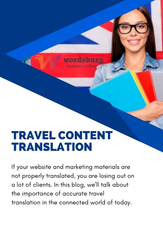 Why travel-related content For the travel sector, translation is important.