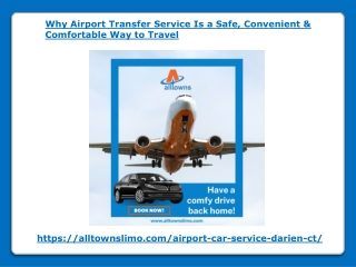 Why Airport Transfer Service Is a Safe, Convenient & Comfortable Way to Travel