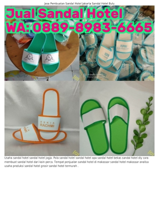 088ᑫ-8ᑫ83-ᏮᏮᏮ5 (WA) Grosir Sandal Hotel Termurah Sandal Hotel Bulu