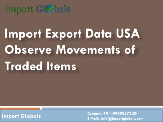 Import Export Data USA Observe Movements of Traded Items