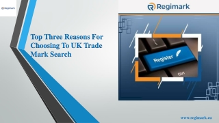 Top Three Reasons For Choosing To UK Trade mark Search