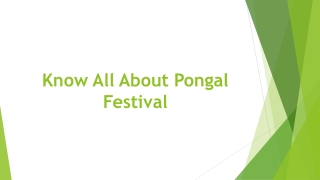 Know All About Pongal Festival