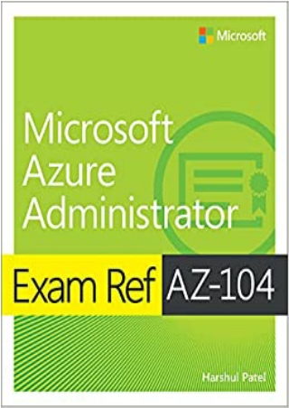 EBOOK Microsoft Azure Administrator Exam Ref AZ 104