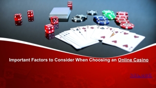 Important Factors to Consider When Choosing an Online Casino