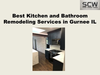 Kitchen and Bathroom Remodeling Services in Gurnee Illinois