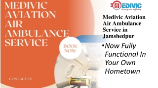 Medivic Aviation Air Ambulance Service in Jamshedpur