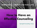 How to Have an Effective Counseling