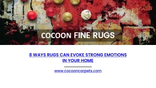 8 WAYS RUGS CAN EVOKE STRONG EMOTIONS IN YOUR HOME