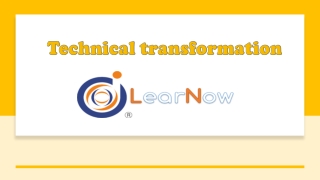 Technical transformation