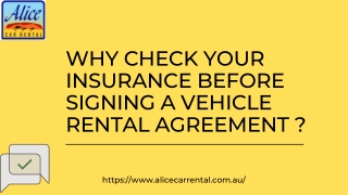 Why Check Your Insurance Before Signing A Vehicle Rental Agreement ?