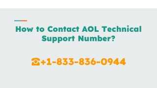 How to Contact AOL Technical Support  1(833)836-0944