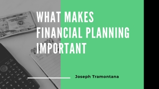 Financial Planning's Importance: Joseph Tramontana