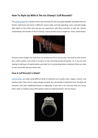 How To Style Up With A The Ice Champ’s Cuff Bracelet
