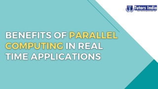 Benefits Of Parallel Computing – Tutors India