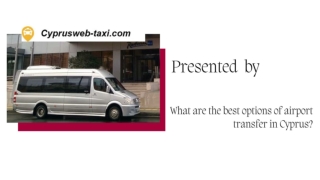 What are the best options of airport transfer in Cyprus?