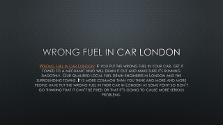 Wrong fuel in car London