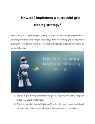 How do I implement a successful grid trading strategy