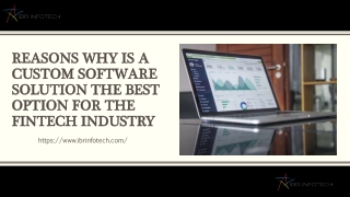 Reasons Why is a Custom Software solution the Best Option for the FinTech Industry