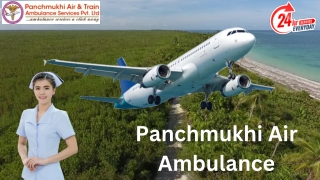 Now Take Panchmukhi Air and Train Ambulance Service in Dibrugarh and Allahabad with Pre Medical Support