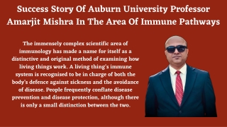 Success Story Of Auburn University Professor Amarjit Mishra In The Area Of Immune Pathways