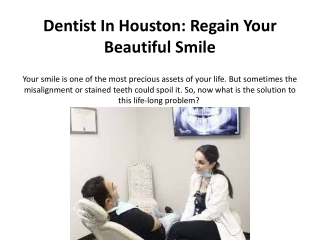 Dentist InHouston Regain Your Beautiful Smile