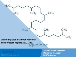 Squalene Market Research and Forecast Report 2022-2027