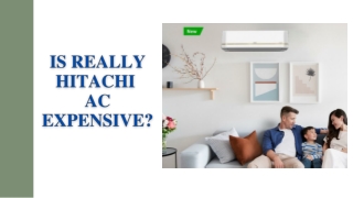 Is Really Hitachi AC Expensive