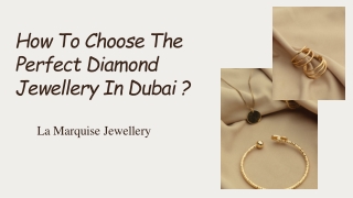 What is the Most Effective Way To Choose Diamond Jewellery In Dubai?