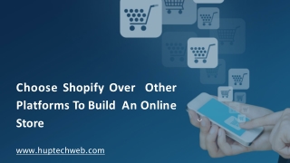 Why Shopify Is Better Than Other Online Store Building Platforms?