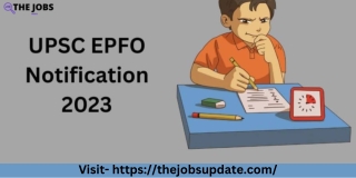 Application for 2023 UPSC EPFO APFC Notification Online  TheJobsUpdate