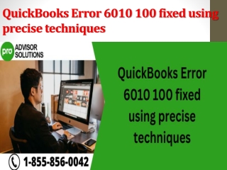 QuickBooks Error 6010 100 fixed using precise techniques