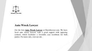 Auto Wreck Lawyer | Haroldweiser.com