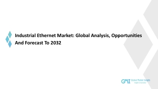 Industrial Ethernet Market Is Predicted to Grow At More Than 15% CAGR From 2023