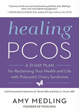 read ebook [pdf] Healing PCOS: A 21-Day Plan for Reclaiming Your Health and