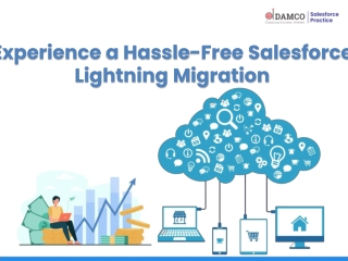 Experience a Hassle-Free Salesforce Lightning Migration