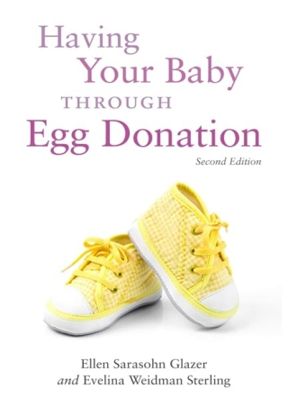 read ebook [pdf] Having Your Baby Through Egg Donation: Second Edition