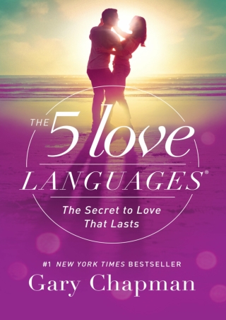 D!ownload  book (pdF) The 5 Love Languages: The Secret to Love that Lasts