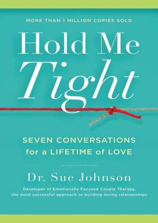 %Read%((eBOOK) Hold Me Tight: Seven Conversations for a Lifetime of Love