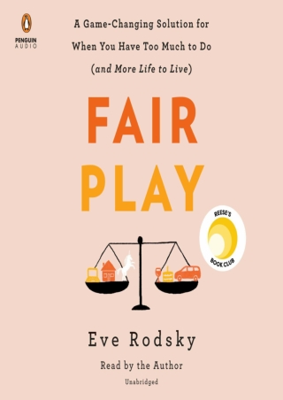 DOWNLOAD PDF Fair Play: A Game-Changing Solution for When You Have Too Much