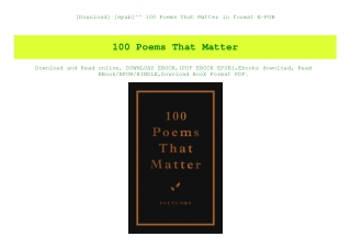 [Download] [epub]^^ 100 Poems That Matter in format E-PUB