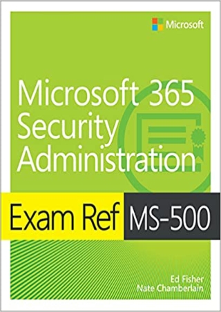 EBOOK Exam Ref MS 500 Microsoft 365 Security Administration