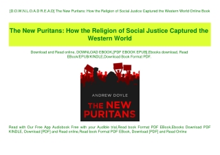 [D.O.W.N.L.O.A.D R.E.A.D] The New Puritans How the Religion of Social Justice Captured the Western World Online Book