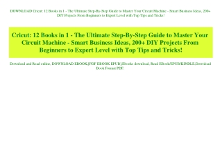 DOWNLOAD Cricut 12 Books in 1 - The Ultimate Step-By-Step Guide to Master Your Circuit Machine - Smart Business Ideas  2