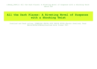 ((Read_[PDF])) All the Dark Places A Riveting Novel of Suspense with a Shocking Twist eBook PDF