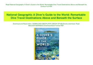 Read National Geographic A Diver's Guide to the World Remarkable Dive Travel Destinations Above and Beneath the Surface