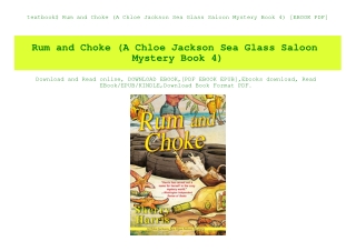 textbook$ Rum and Choke (A Chloe Jackson Sea Glass Saloon Mystery Book 4) [EBOOK PDF]