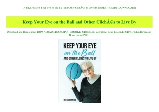 (P.D.F. FILE) Keep Your Eye on the Ball and Other ClichÃƒÂ©s to Live By [[FREE] [READ] [DOWNLOAD]]